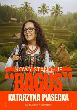 Wałbrzych Wydarzenie Stand-up Katarzyna Piasecka - Nowy program stand-up „BAGUS”