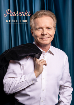 Wałbrzych Wydarzenie Koncert Michał Bajor - Piosenki, które lubię
